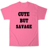 Picture of Cute but Savage T-shirt’s 