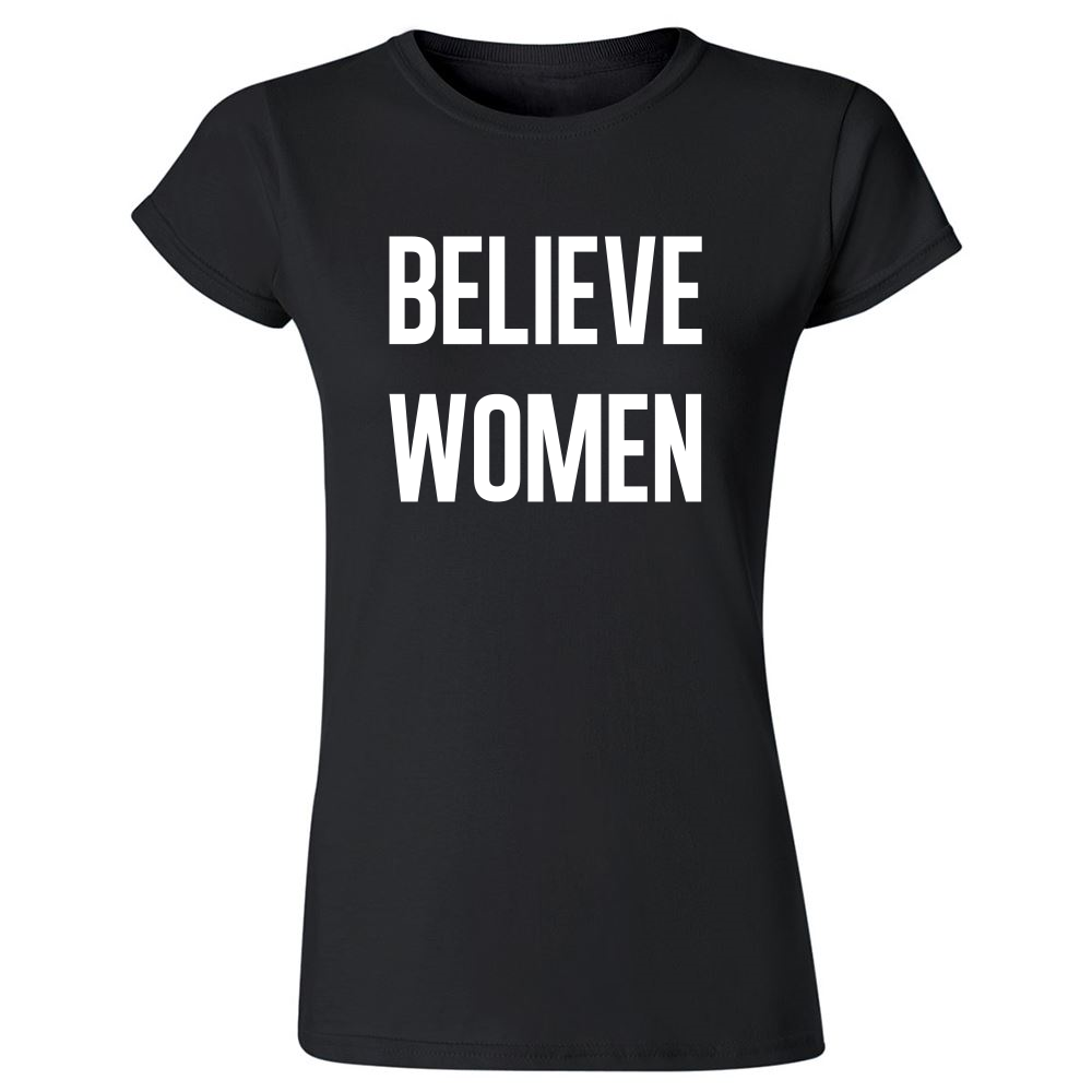 Believe Women. (Extended) | Ink to the People | T-Shirt Fundraising ...