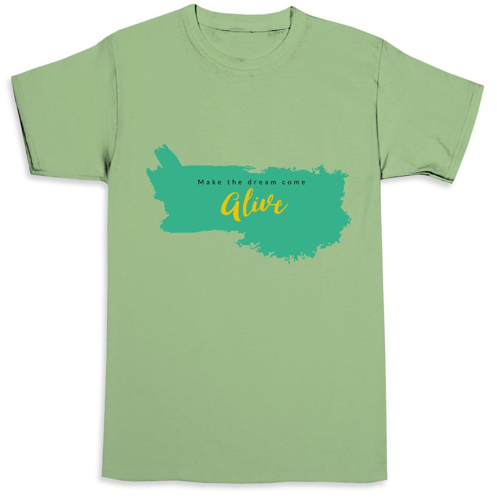 Make The Dream Come Alive Ink to the People TShirt Fundraising