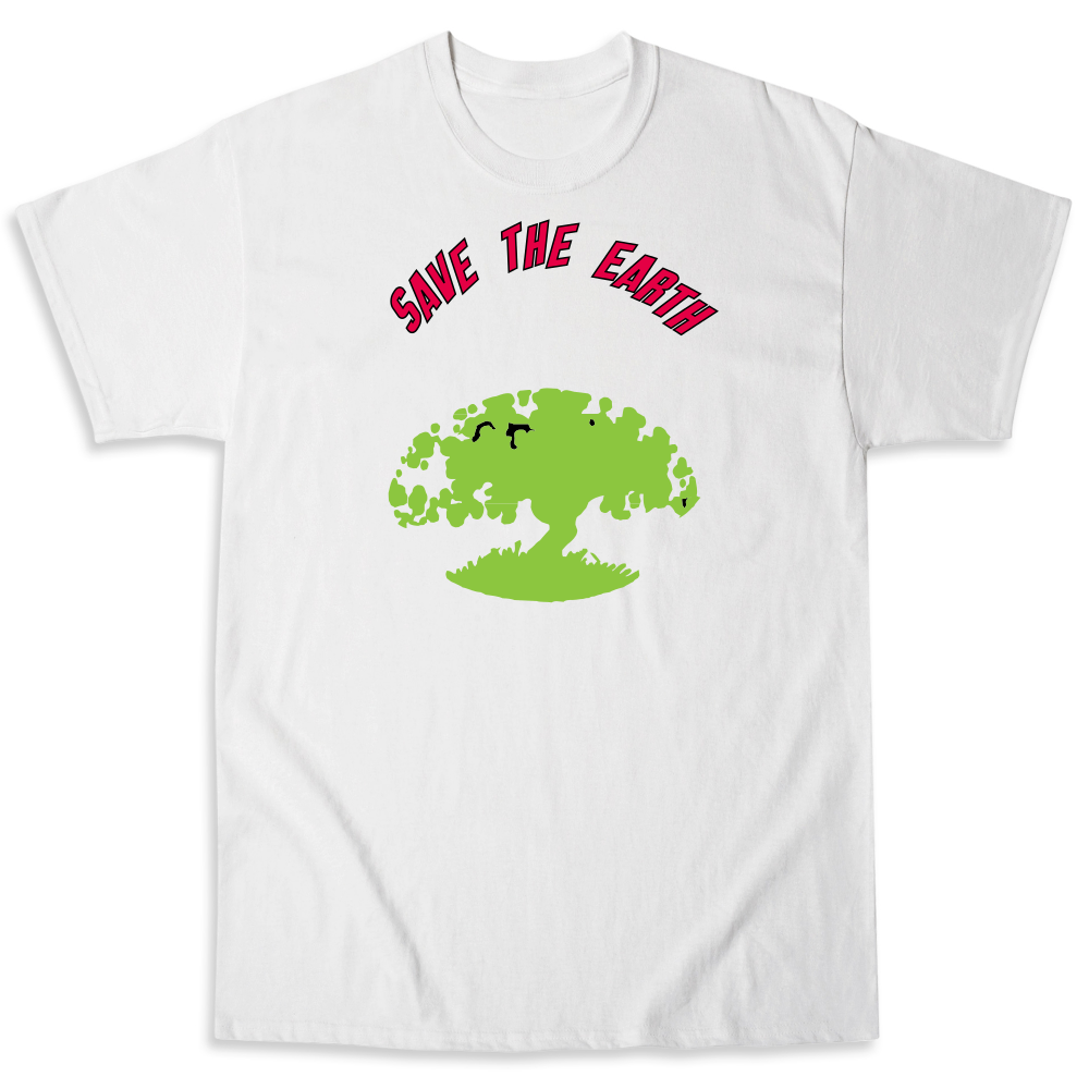 Save the earth | Ink to the People | T-Shirt Fundraising - Raise Money ...