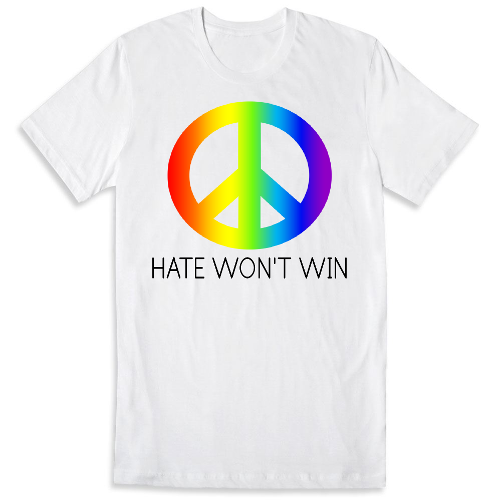 HATE WON'T WIN | Ink to the People | T-Shirt Fundraising - Raise Money for Your Cause or Charity