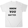 Picture of KNOW YOU MATTER Basic Unisex Tee