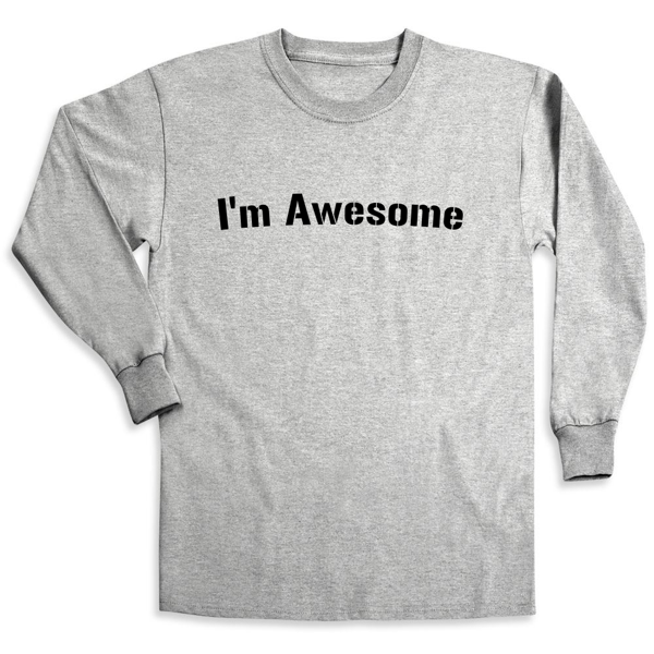 Picture of "I'm Awesome" for buying this shirt! Basic Kids Long Sleeve Tee