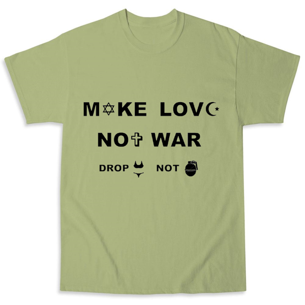 Picture of make love not war tees