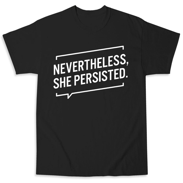 Picture of Nevertheless, She Persisted