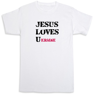 Picture of Jesus Loves Ukraine T-Shirt Fundraiser