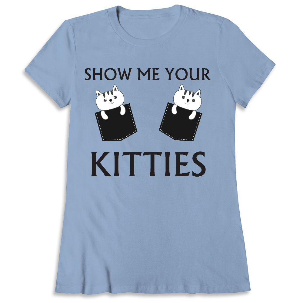 Show Me Your Kitties | Ink to the People | T-Shirt Fundraising - Raise